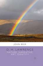 D. H. Lawrence: Nature, Narrative, Art, Identity