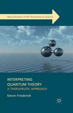 Interpreting Quantum Theory