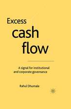 Excess Cash Flow: A Signal for Institutional and Corporate Governance