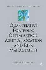 Quantitative Portfolio Optimisation, Asset Allocation and Risk Management: A Practical Guide to Implementing Quantitative Investment Theory