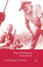 Ernest Hemingway: A Literary Life