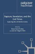 Rapture, Revelation, and the End Times: Exploring the Left Behind Series