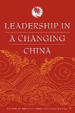 Leadership in a Changing China: Leadership Change, Institution building, and New Policy Orientations