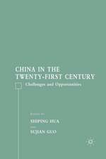 China in the Twenty-First Century: Challenges and Opportunities