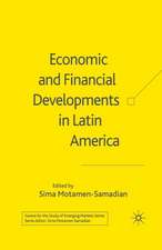 Economic and Financial Developments in Latin America