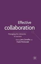 Effective Collaboration: Managing the Obstacles to Success