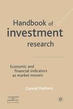 Handbook of Investment Research: Economic and Financial Indicators as Market Movers