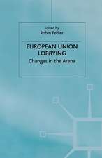 European Union Lobbying: Changes in the Arena