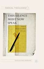 This Silence Must Now Speak: Letters of Thomas J. J. Altizer, 1995–2015