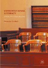 Constitutional Literacy: A Twenty-First Century Imperative