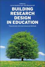 Building Research Design in Education: Theoretically Informed Advanced Methods