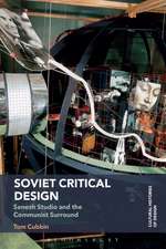 Soviet Critical Design: Senezh Studio and the Communist Surround