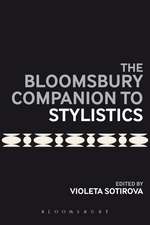 The Bloomsbury Companion to Stylistics