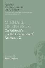 Michael of Ephesus: On Aristotle's On the Generation of Animals 1-2