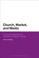 Church, Market, and Media