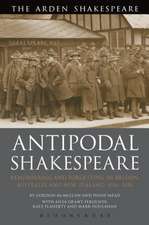 Antipodal Shakespeare: Remembering and Forgetting in Britain, Australia and New Zealand, 1916 - 2016