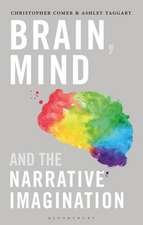 Brain, Mind, and the Narrative Imagination