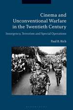 Cinema and Unconventional Warfare in the Twentieth Century