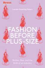 Fashion Before Plus-Size: Bodies, Bias, and the Birth of an Industry