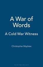 A War of Words: A Cold War Witness