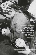 Modernity, Domesticity and Temporality in Russia: Time at Home