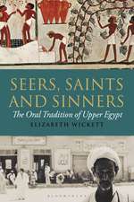 Seers, Saints and Sinners: The Oral Tradition of Upper Egypt