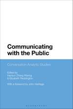 Communicating with the Public: Conversation Analytic Studies