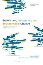 Translation, Interpreting and Technological Change