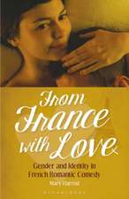 From France With Love: Gender and Identity in French Romantic Comedy