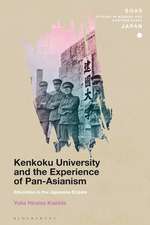 Kenkoku University and the Experience of Pan-Asianism: Education in the Japanese Empire