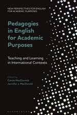 Pedagogies in English for Academic Purposes: Teaching and Learning in International Contexts