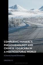 Comparing Husserl’s Phenomenology and Chinese Yogacara in a Multicultural World: A Journey Beyond Orientalism