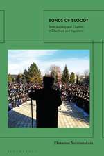 Bonds of Blood?: State-building and Clanship in Chechnya and Ingushetia