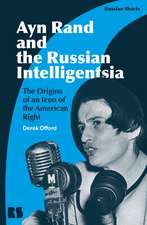 Ayn Rand and the Russian Intelligentsia