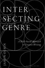 Intersecting Genre: A Skills-based Approach to Creative Writing