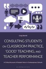 Consulting Students on Classroom Practice, 'Good' Teaching and Teacher Performance