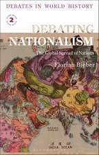 Debating Nationalism: The Global Spread of Nations