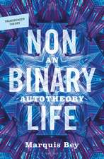 Nonbinary Life: An Autotheory