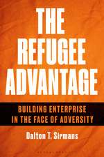 The Refugee Advantage: Building enterprise in the face of adversity