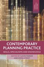 Contemporary Planning Practice: Skills, Specialisms and Knowledge