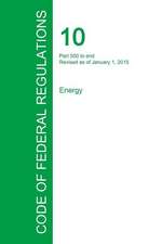 Code of Federal Regulations Title 10, Volume 4, January 1, 2015