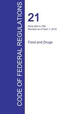 CFR 21, Parts 600 to 799, Food and Drugs, April 01, 2016 (Volume 7 of 9)