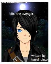 Kiba the Avenger