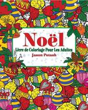 Noel Livre de Coloriage Pour Les Adultes