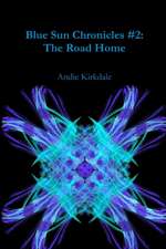 Blue Sun Chronicles #2