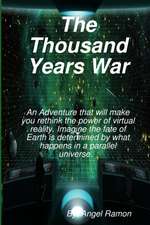 The Thousand Years War