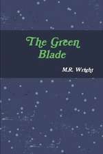 The Green Blade