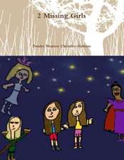 2 Missing Girls