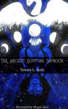 The Ancient Egyptian Daybook (Hb)