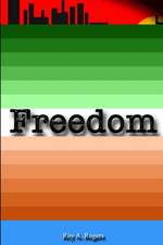 Freedom
